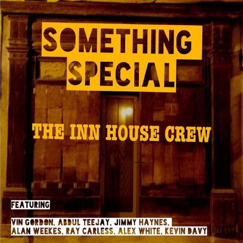 The Inn House Crew - Something Special (2020)
