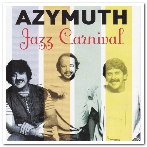 Azymuth - Jazz Carnival (2006)