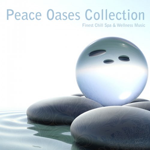 Peace Oases Collection (Finest Chill Spa & Wellness Music) (2014)