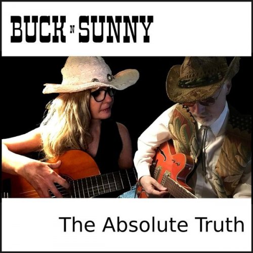 Buck n Sunny - The Absolute Truth (2020)