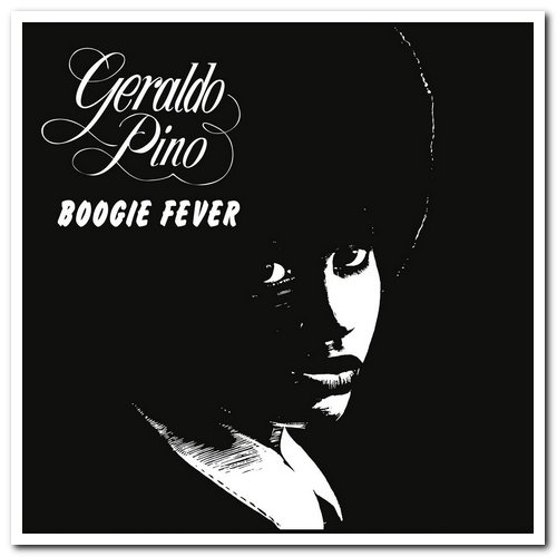 Geraldo Pino - Boogie Fever (1978/2016)