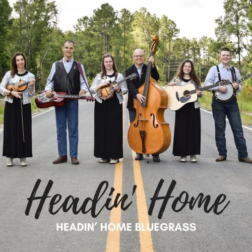 Headin' Home Bluegrass - Headin' Home (2020)