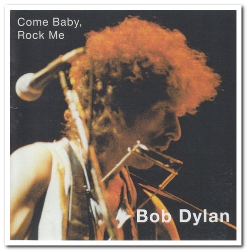 Bob Dylan - Precious Memories & Come Baby, Rock Me (1990 & 1995)