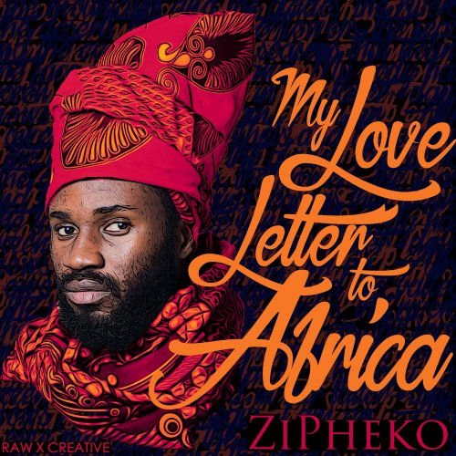 ZiPheko - My Love Letter to Africa (2020) [Hi-Res]
