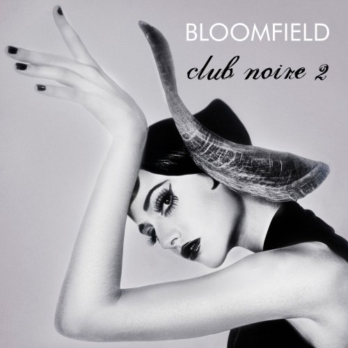 Bloomfield & Red Buddha - Club Noir 2 (2020) Hi Res