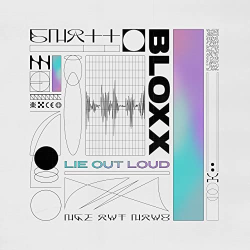 Bloxx - Lie Out Loud (2020) Hi Res