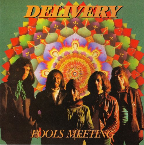 Delivery - Fools Meeting (1999)