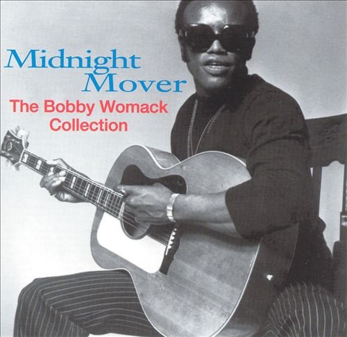 Bobby Womack - Midnight Mover: The Bobby Womack Collection (1993)