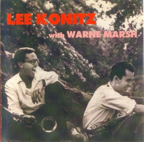 Lee Konitz and Warne Marsh - Lee Konitz and Warne Marsh (1955) FLAC