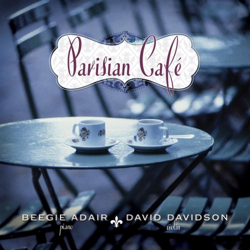 Beegie Adair & David Davidson - Parisian Café (2009) FLAC