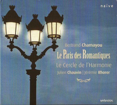 Le Cercle de l'Harmonie - Le Paris des Romantiques (2012)