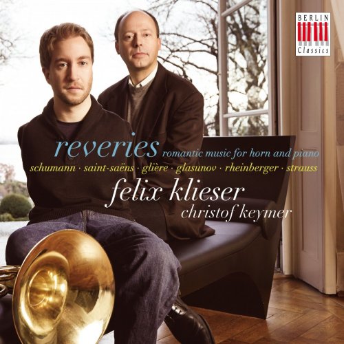Felix Klieser & Christof Keymer - Reveries (Romantic Music for Horn and Piano) (2013)