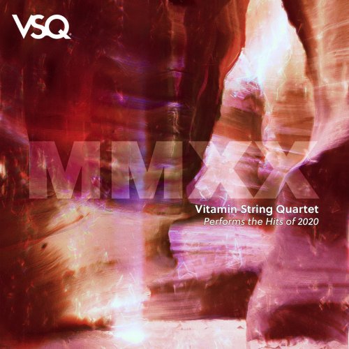 Vitamin String Quartet - VSQ Performs The Hits Of 2020 (2020) Hi-Res