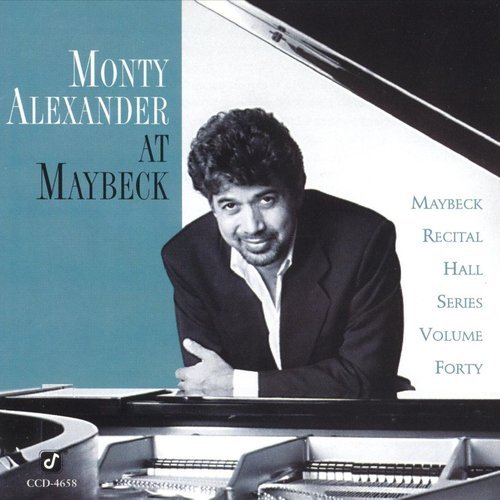 Monty Alexander - Live at Maybeck Recital Hall, Vol.40 (1995)