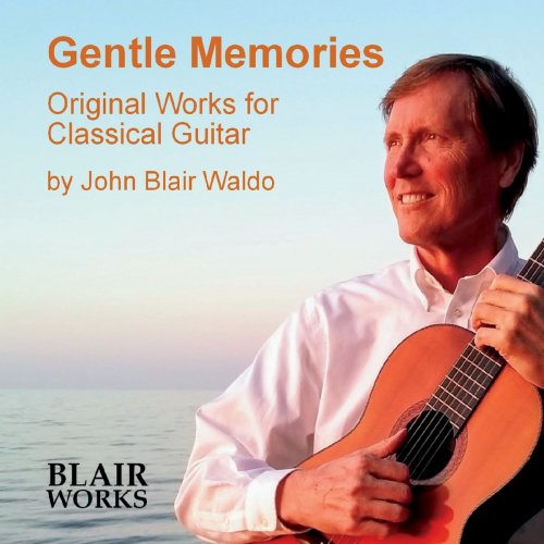 John Blair Waldo - Gentle Memories (2020)