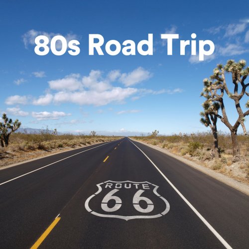VA - 80s Road Trip (2020)