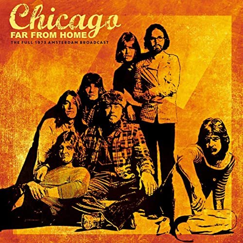Chicago - Far From Home (Live 1973) (2020)