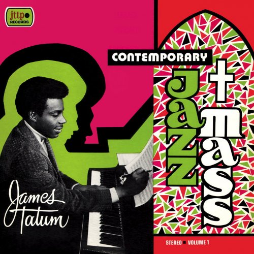 James Tatum - Contemporary Jazz Mass, Live at Orchestra Hall & The Paradise Theater (2016) FLAC