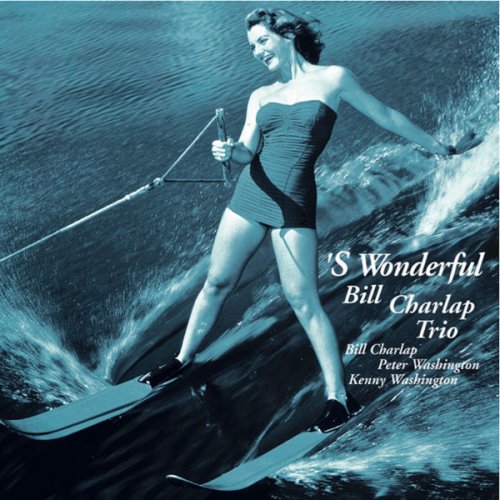 Bill Charlap Trio - 'S Wonderful (2015) flac