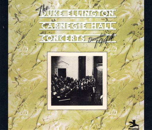 Duke Ellington - The Carnegie Hall Concerts, December 1944 (1992)