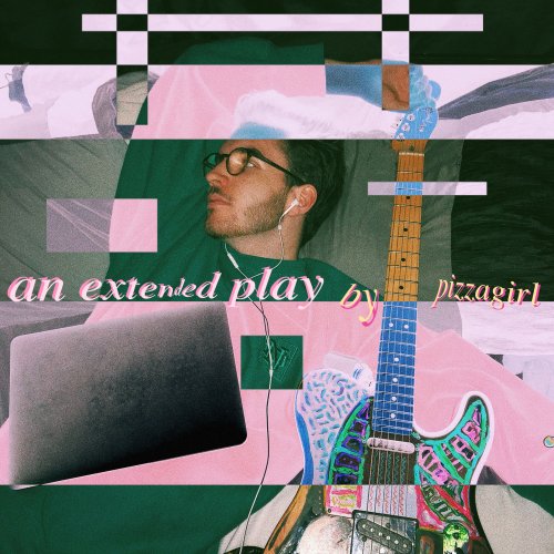 Pizzagirl - An Extended Play (2018) [Hi-Res]