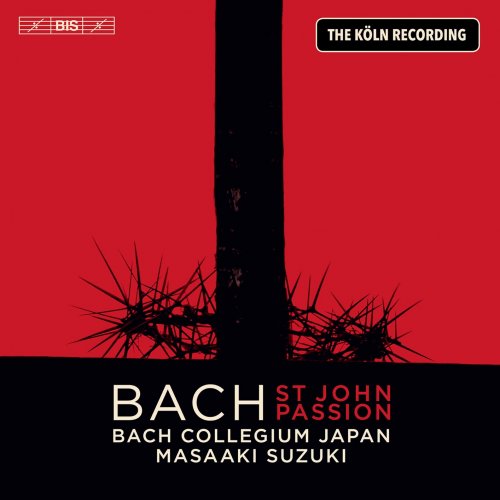 Bach Collegium Japan & Masaaki Suzuki - J.S. Bach: St. John Passion, BWV 245 (2020) [Hi-Res]