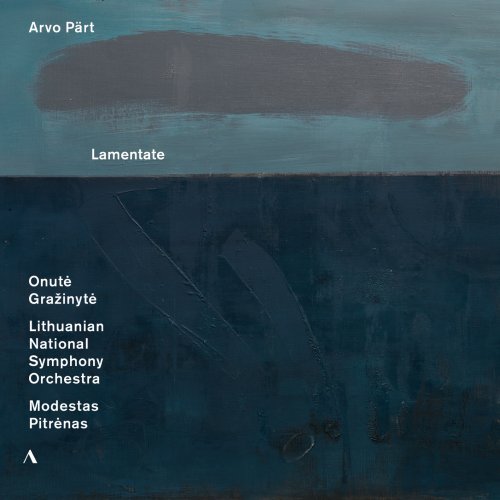 Onutė Gražinytė, Lithuanian National Symphony Orchestra & Modestas Pitrėnas - Arvo Pärt: Lamentate (2020) [Hi-Res]