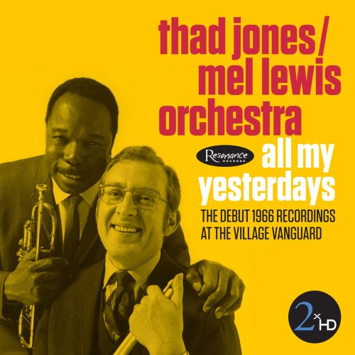 Thad Jones & Mel Lewis Orchestra - All My Yesterdays: The Debut 1966 Recordings at the Village Vanguard (2016) [DSD128]