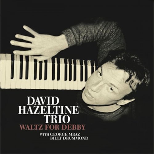 David Hazeltine Trio - Waltz for Debby (1999/2015) flac