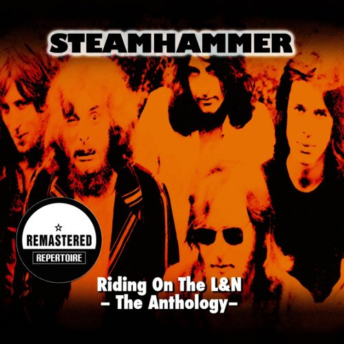 Steamhammer - Riding On The L&N - The Anthology (Remastered) (1968-73/2012)