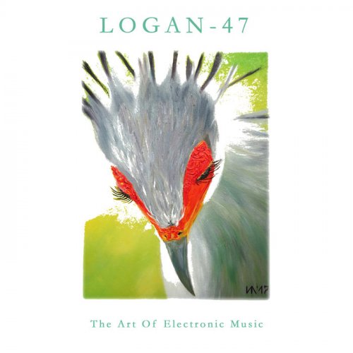 Logan-47 - The Art Of Electronic Music (2020)