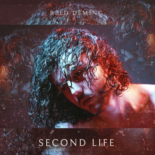 Reed Deming - Second Life (2020)