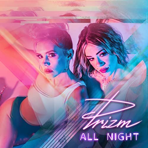 Prizm - All Night (2020)