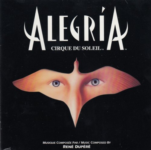 Cirque Du Soleil ‎- Alegría (1994)