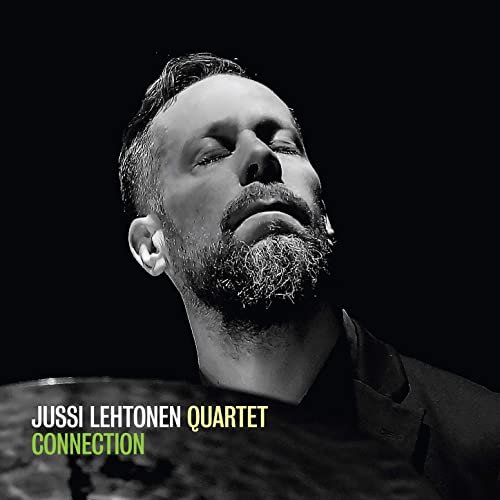 Jussi Lehtonen Quartet - Connection (2020)