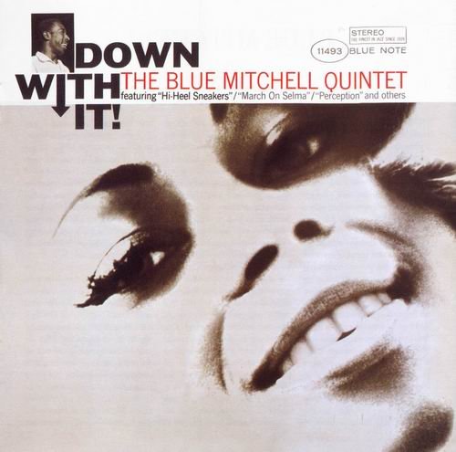 Blue Mitchell - Down With It! (1965) {RVG Edition}