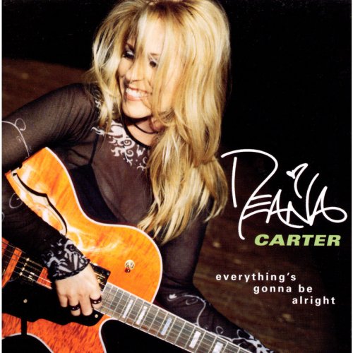 Deana Carter - Everything's Gonna Be Alright (1998)