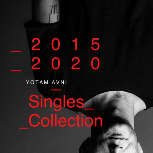 Yotam Avni - 2015-2020 – Singles Collection (2020)