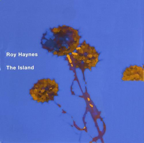 Roy Haynes - The Island (2007)