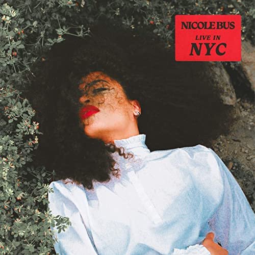 Nicole Bus - Live In NYC (2020) Hi Res