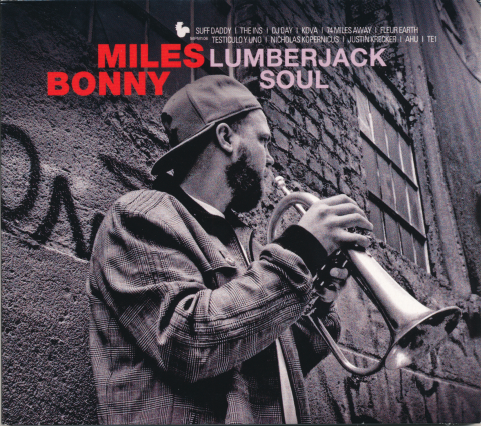 Miles Bonny - Lumberjack Soul (2011)