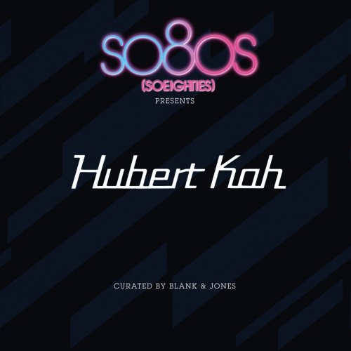 Hubert Kah - So8Os Presents Hubert Kah (2011)