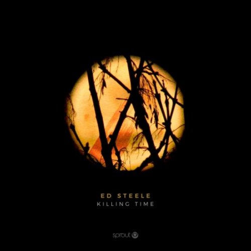 Ed Steele - Killing Time (2020)