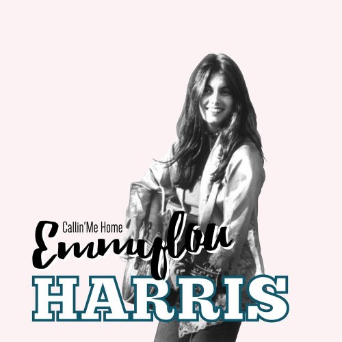 Emmylou Harris - Callin' Me Home (The Best Of Broadcasts 1970-1994 (Remastered)) (2020)