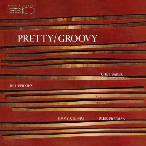 Chet Baker - Pretty/Groovy (Expanded Edition) (2020)