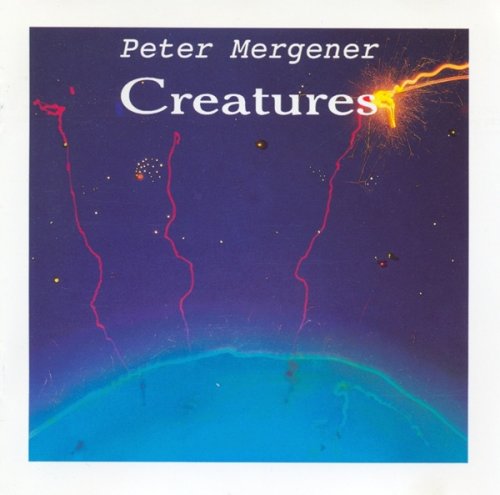 Peter Mergener - Creatures (1991)