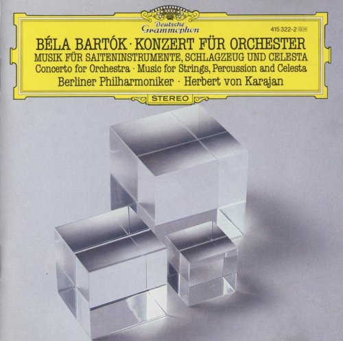 Berliner Philharmoniker, Herbert von Karajan - Bartok: Concerto for Orchestra, Music for Strings, Percursion and Celesta (2007)