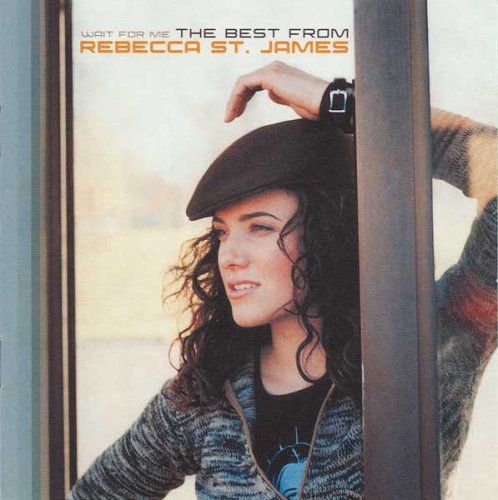 Rebecca St. James ‎– Wait For Me: The Best From Rebecca St. James (2003)