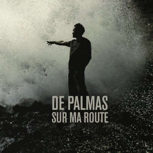 De Palmas - Sur Ma Route (2011)