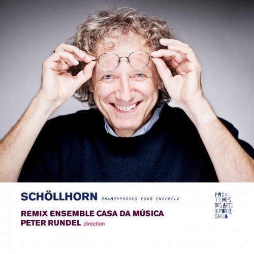 Peter Rundel, Remix Ensemble Casa da Musica - Anamorphoses pour ensemble (Huit mouvements d'après l'Art de la fugue de Bach) (2017) [Hi-Res]